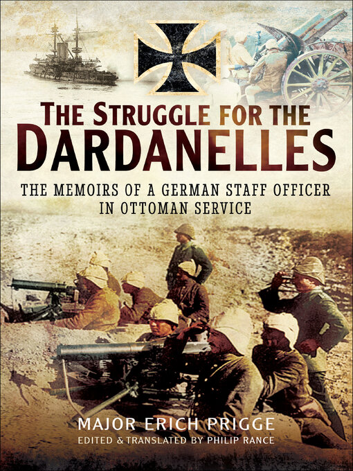 Title details for The Struggle for the Dardanelles by Erich Prigge - Available